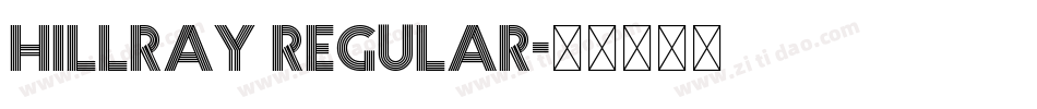 Hillray Regular字体转换